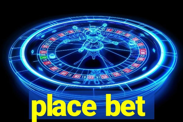 place bet